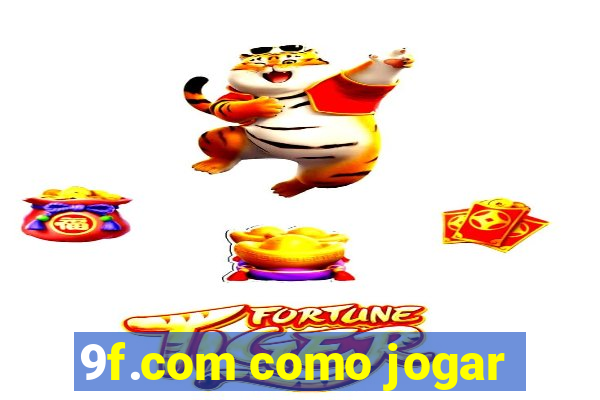 9f.com como jogar